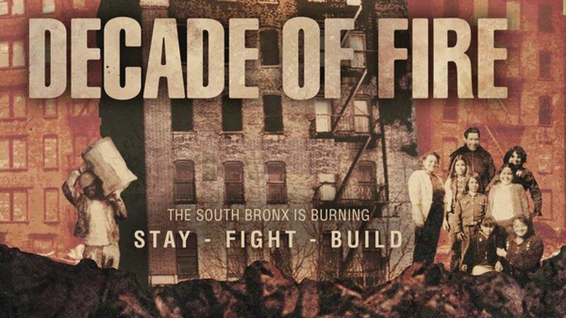 Decade of Fire, The South Bronx Fires, Independent Lens