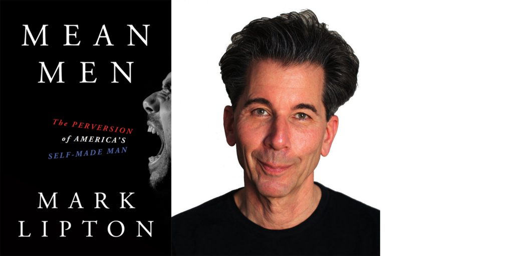 Milano Faculty Member Mark Lipton Pens 'Mean Men' Book About Trump ...