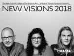 The New School’s School of Drama Presents “New Visions” Directors Festival New Visions