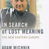 Adam Michnik Introduced by Ian Buruma MichnikBookCoverthumb